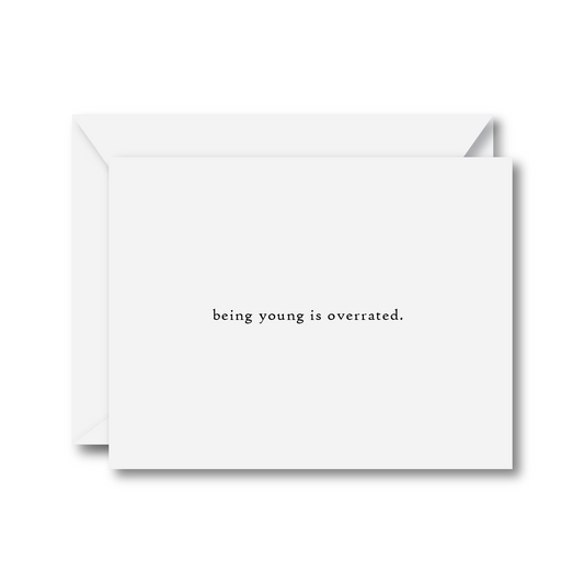 Being Young is Overrated Card